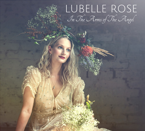 Lubelle Rose In The Arm Of The Angel Album