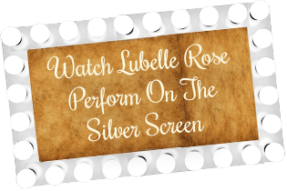 Lubelle Rose On the Silver Screen